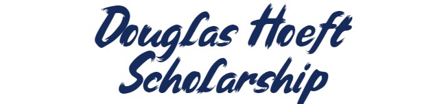 Douglas Hoeft Scholarship 